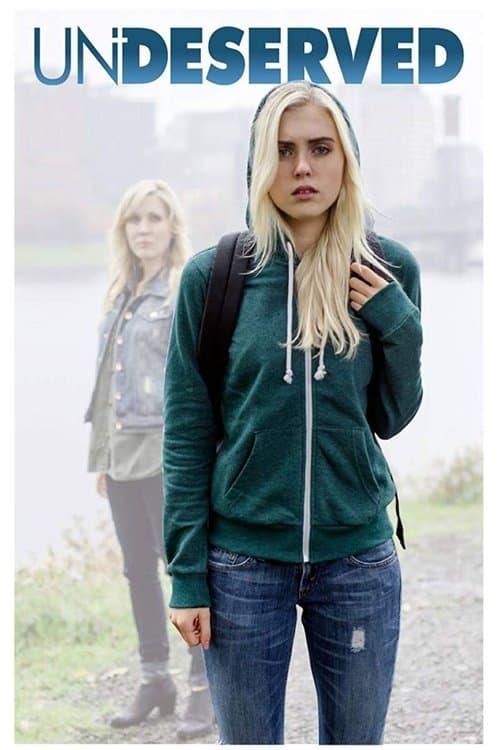 Undeservedのポスター
