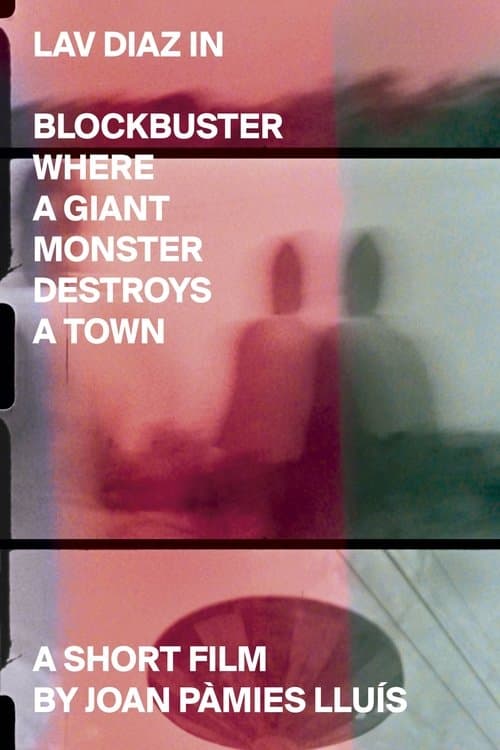 Blockbuster Where a Giant Monster Destroys a Townのポスター