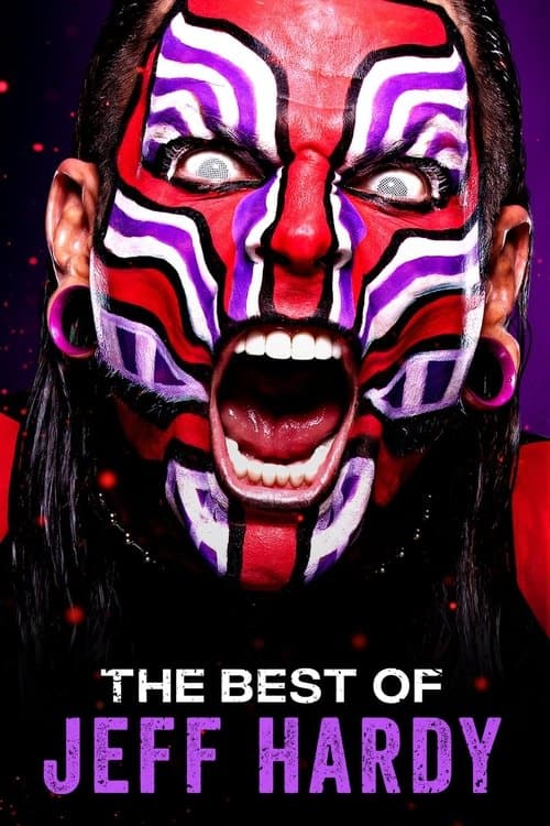 The Best of WWE: The Best of Jeff Hardyのポスター