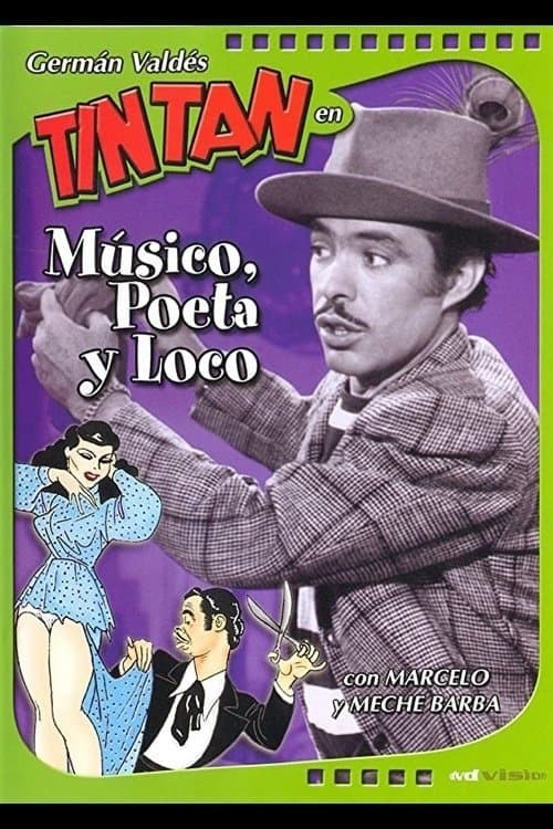 Músico, poeta y locoのポスター