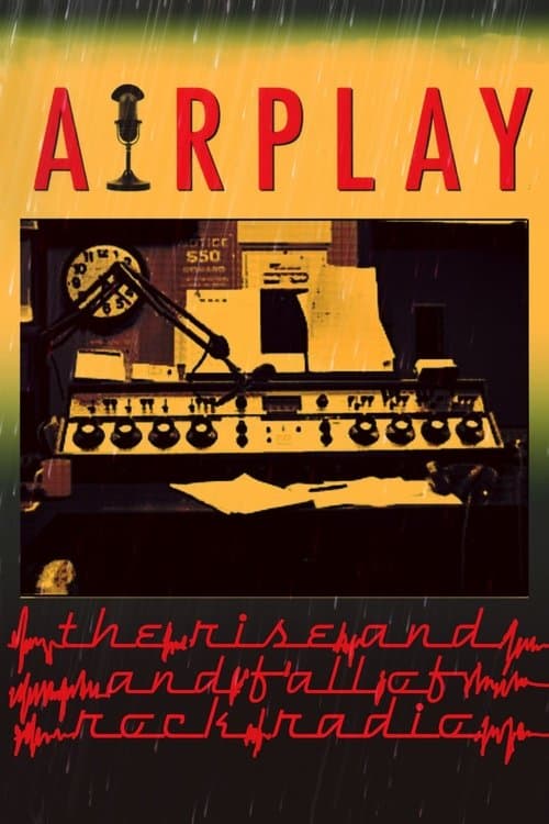 Airplay: The Rise and Fall of Rock Radioのポスター