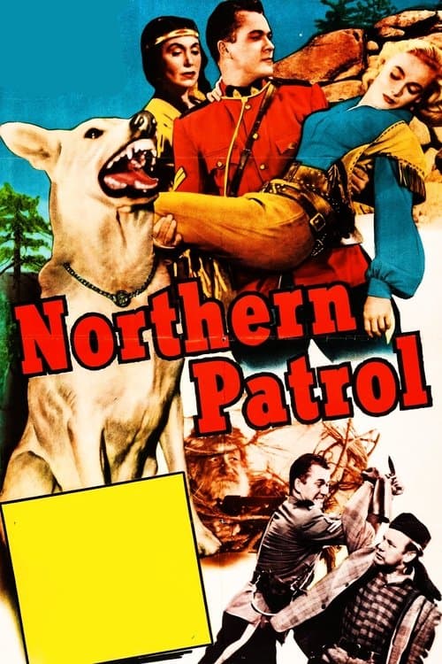 Northern Patrolのポスター