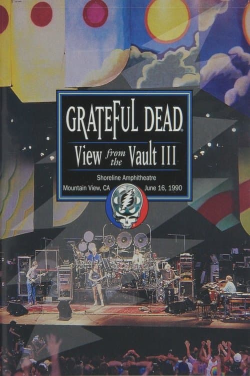 Grateful Dead: View from the Vault IIIのポスター