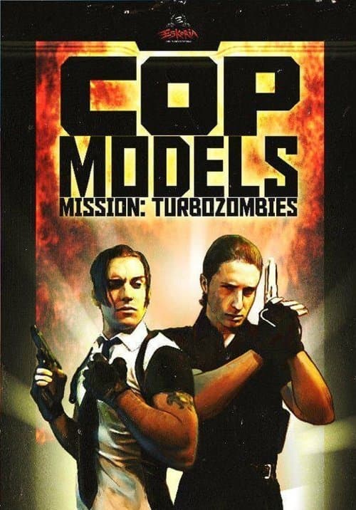 Cop models, mission: Turbozombiesのポスター