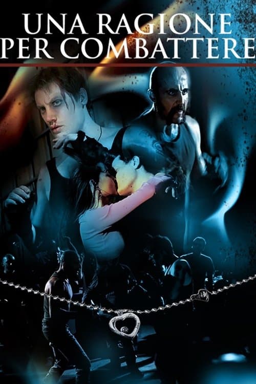 Una ragione per combattereのポスター