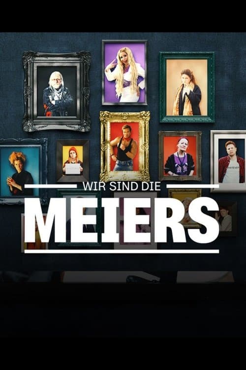 Wir sind die Meiersのポスター