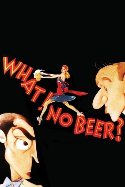 What! No Beer?のポスター