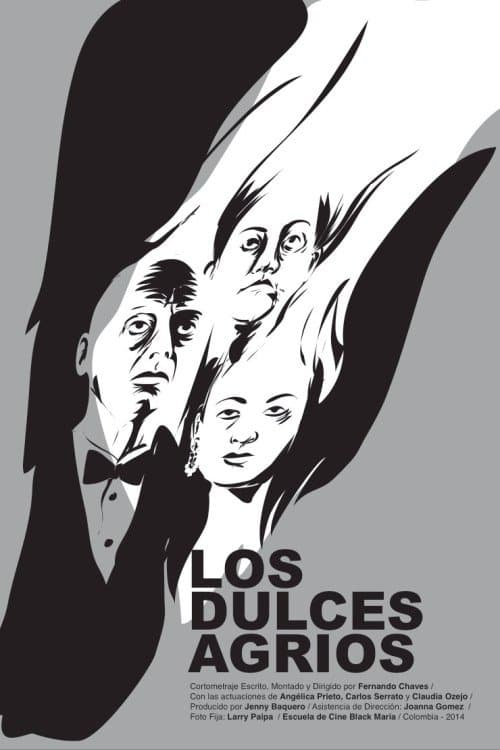 Los Dulces Agriosのポスター