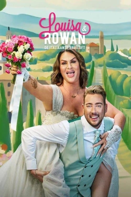 Louisa & Rowan: De Italiaanse Bruiloftのポスター