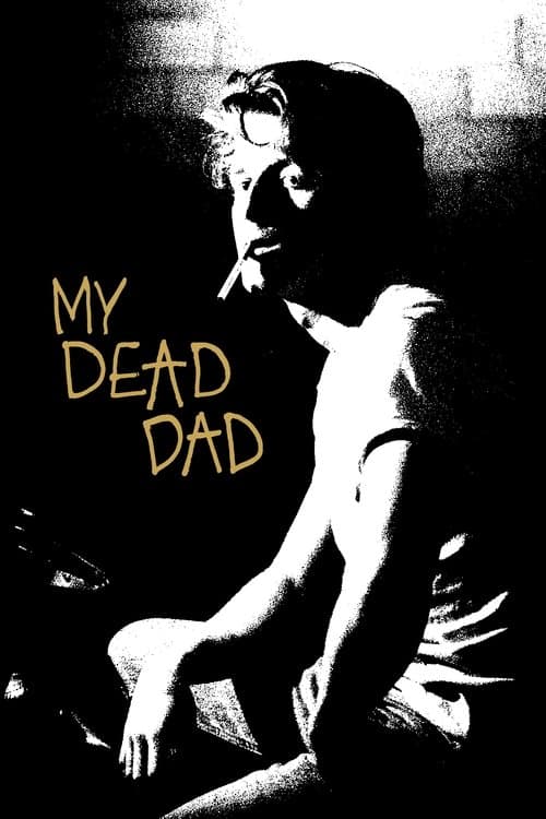 My Dead Dadのポスター