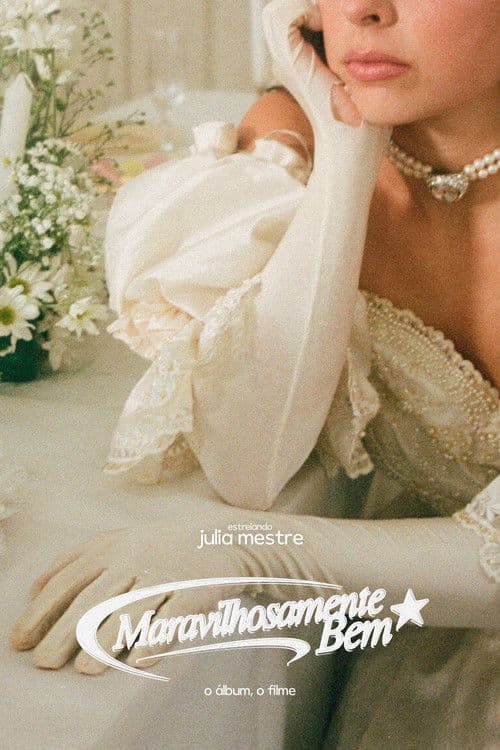 Maravilhosamente Bem (O Álbum, O Filme)のポスター