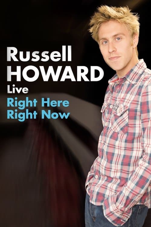 Russell Howard: Right Here Right Nowのポスター