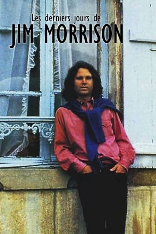 Les derniers jours de Jim Morrisonのポスター