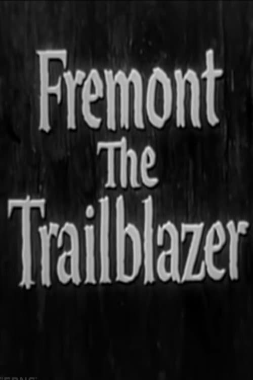 Fremont: The Trailblazerのポスター