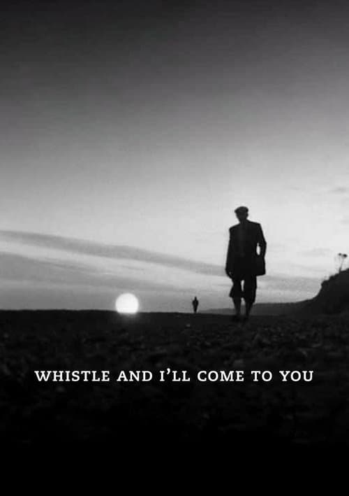 Whistle and I'll Come to Youのポスター