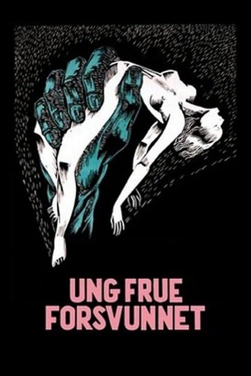 Ung frue forsvunnetのポスター