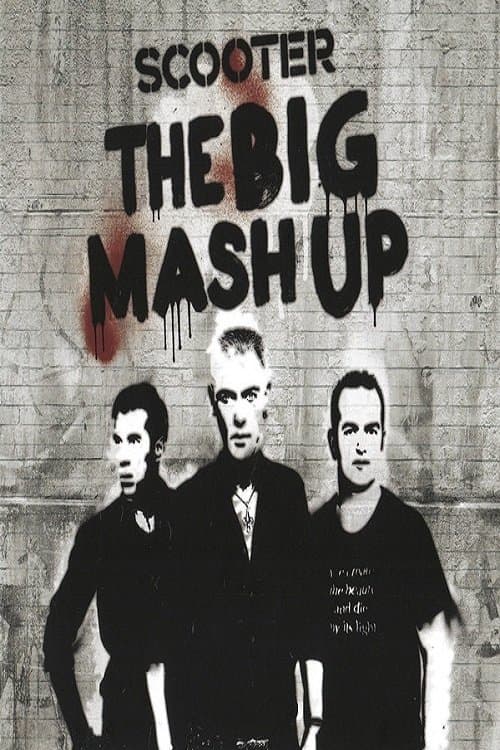 Scooter: The Big Mash Upのポスター