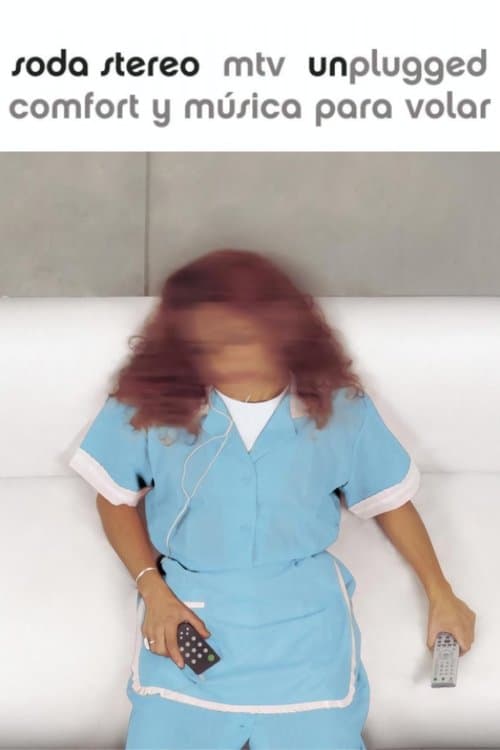 Soda Stereo: MTV Unplugged Comfort y Música Para Volarのポスター