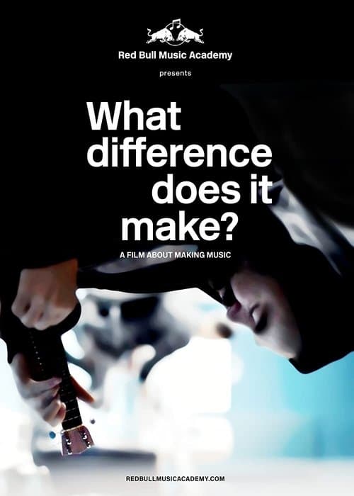 What Difference Does It Make?のポスター