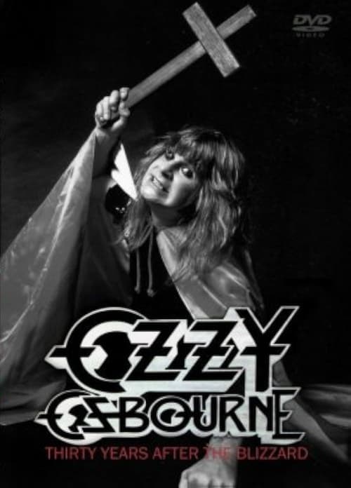 Ozzy Osbourne: Thirty Years After The Blizzardのポスター
