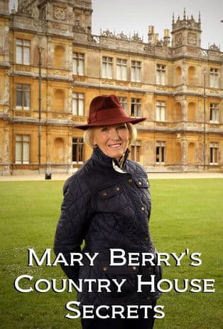 Mary Berry's Country House Secretsのポスター