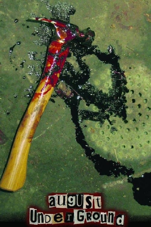 August Undergroundのポスター