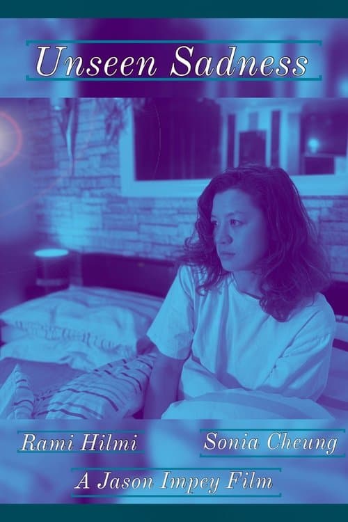 Unseen Sadnessのポスター
