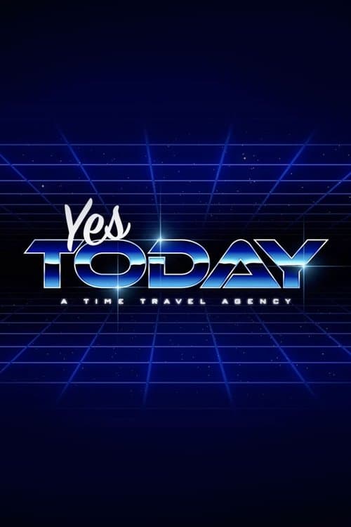 Yes, today!のポスター