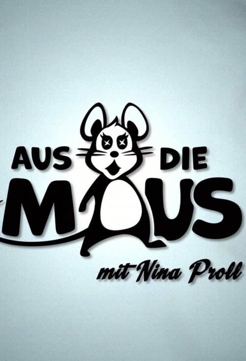 Aus die Mausのポスター