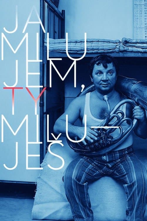 Ja milujem,  ty miluješのポスター