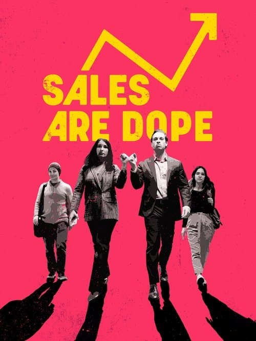 Sales Are Dopeのポスター