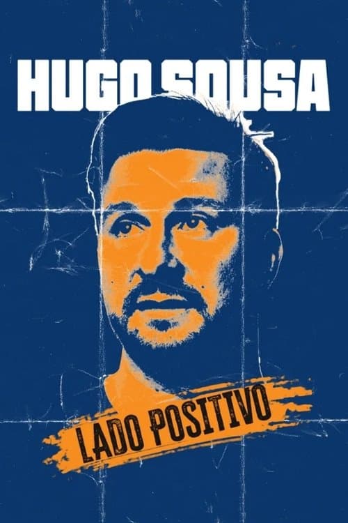 Hugo Sousa: Lado Positivoのポスター