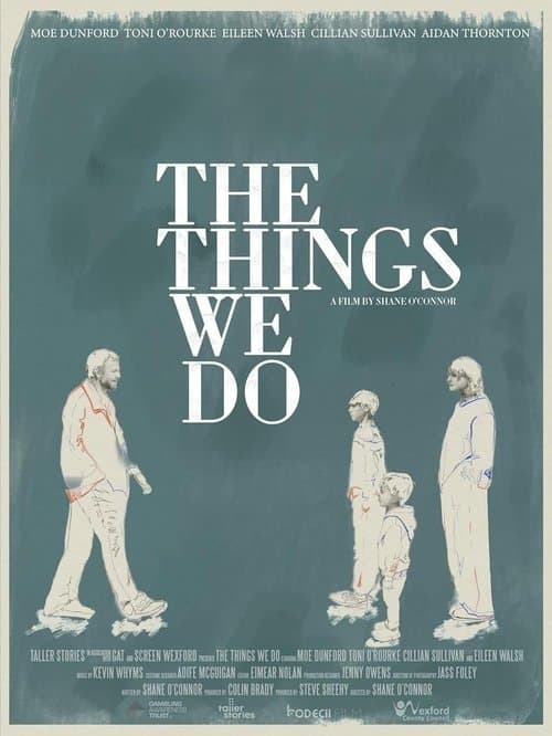 The Things We Doのポスター
