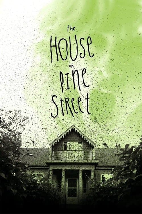 The House on Pine Streetのポスター