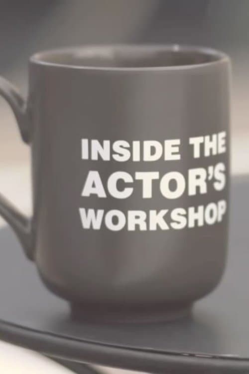 Inside the Actor's Workshopのポスター