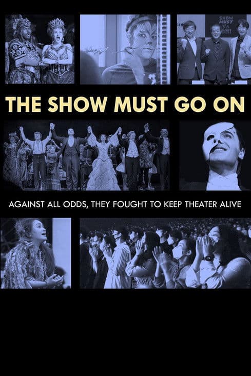 The Show Must Go Onのポスター