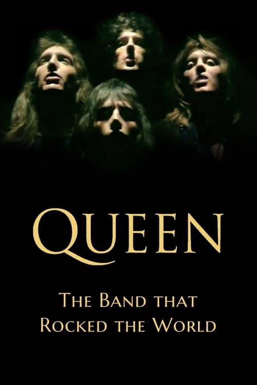 Queen: The Band that Rocked the Worldのポスター