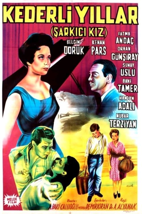 Kederli Yıllarのポスター
