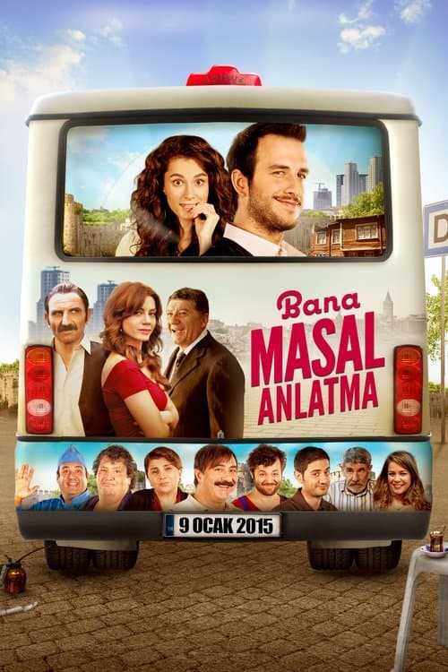 Bana Masal Anlatmaのポスター