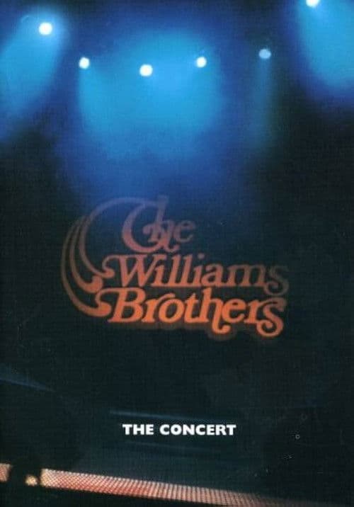 The Williams Brothers: The Concertのポスター