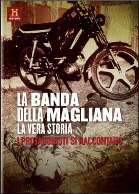 La Banda della Magliana - La Vera Storiaのポスター