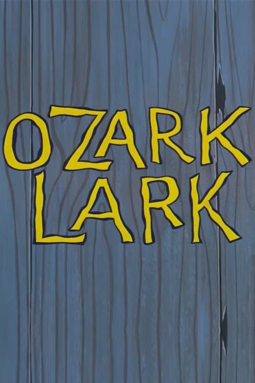 Ozark Larkのポスター
