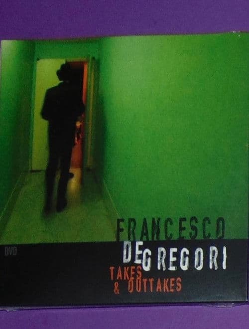Francesco De Gregori - Takes & Outtakesのポスター