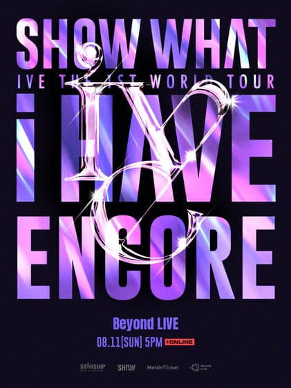 IVE THE 1ST WORLD TOUR 'SHOW WHAT I HAVE' - ENCOREのポスター