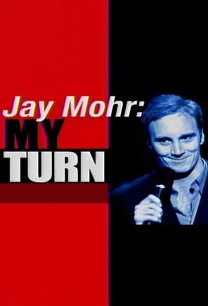 Jay Mohr: My Turnのポスター