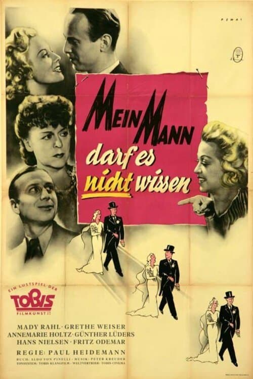 Mein Mann darf es nicht wissenのポスター