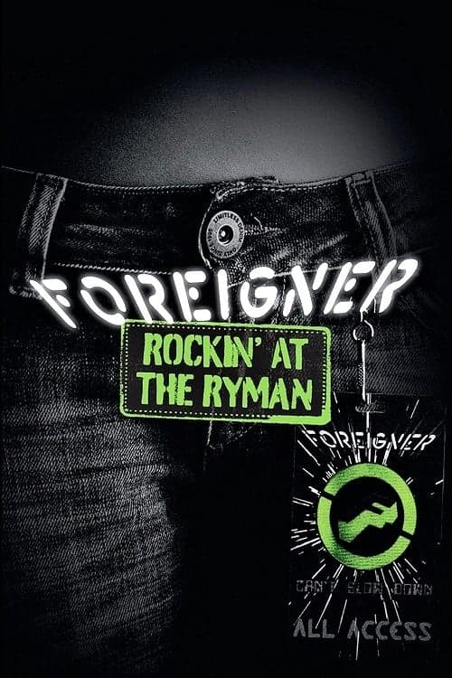 Foreigner - Rockin' at the Rymanのポスター