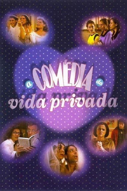 A Comédia da Vida Privadaのポスター