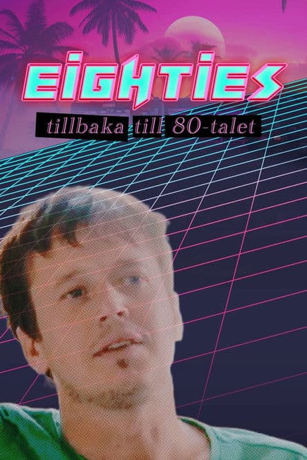 Eightiesのポスター