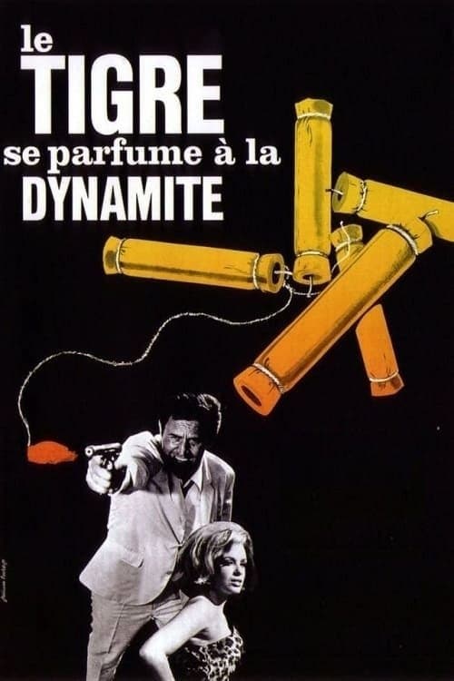 Le Tigre se parfume à la dynamiteのポスター